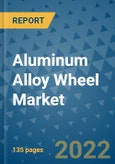 Aluminum Alloy Wheel Market Outlook in 2022 and Beyond: Trends, Growth Strategies, Opportunities, Market Shares, Companies to 2030- Product Image