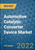 Automotive Catalytic Converter Device Market Outlook in 2022 and Beyond: Trends, Growth Strategies, Opportunities, Market Shares, Companies to 2030- Product Image