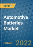 Automotive Batteries Market Outlook in 2022 and Beyond: Trends, Growth Strategies, Opportunities, Market Shares, Companies to 2030- Product Image