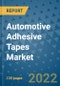 Automotive Adhesive Tapes Market Outlook in 2022 and Beyond: Trends, Growth Strategies, Opportunities, Market Shares, Companies to 2030 - Product Image