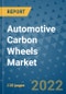 Automotive Carbon Wheels Market Outlook in 2022 and Beyond: Trends, Growth Strategies, Opportunities, Market Shares, Companies to 2030 - Product Image