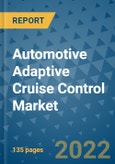 Automotive Adaptive Cruise Control Market Outlook in 2022 and Beyond: Trends, Growth Strategies, Opportunities, Market Shares, Companies to 2030- Product Image