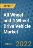All Wheel and 4 Wheel Drive Vehicle Market Outlook in 2022 and Beyond: Trends, Growth Strategies, Opportunities, Market Shares, Companies to 2030- Product Image