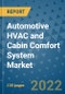 Automotive HVAC and Cabin Comfort System Market Outlook in 2022 and Beyond: Trends, Growth Strategies, Opportunities, Market Shares, Companies to 2030 - Product Thumbnail Image