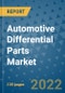 Automotive Differential Parts Market Outlook in 2022 and Beyond: Trends, Growth Strategies, Opportunities, Market Shares, Companies to 2030 - Product Thumbnail Image
