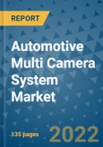 Automotive Multi Camera System Market Outlook in 2022 and Beyond: Trends, Growth Strategies, Opportunities, Market Shares, Companies to 2030- Product Image