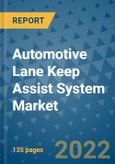 Automotive Lane Keep Assist System Market Outlook in 2022 and Beyond: Trends, Growth Strategies, Opportunities, Market Shares, Companies to 2030- Product Image