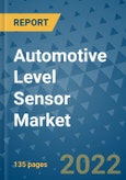 Automotive Level Sensor Market Outlook in 2022 and Beyond: Trends, Growth Strategies, Opportunities, Market Shares, Companies to 2030- Product Image
