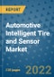 Automotive Intelligent Tire and Sensor Market Outlook in 2022 and Beyond: Trends, Growth Strategies, Opportunities, Market Shares, Companies to 2030 - Product Image
