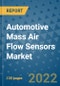 Automotive Mass Air Flow Sensors Market Outlook in 2022 and Beyond: Trends, Growth Strategies, Opportunities, Market Shares, Companies to 2030 - Product Image