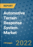 Automotive Terrain Response System Market Outlook in 2022 and Beyond: Trends, Growth Strategies, Opportunities, Market Shares, Companies to 2030- Product Image