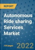 Autonomous Ride sharing Services Market Outlook in 2022 and Beyond: Trends, Growth Strategies, Opportunities, Market Shares, Companies to 2030- Product Image