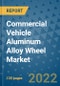 Commercial Vehicle Aluminum Alloy Wheel Market Outlook in 2022 and Beyond: Trends, Growth Strategies, Opportunities, Market Shares, Companies to 2030 - Product Image