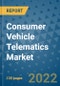 Consumer Vehicle Telematics Market Outlook in 2022 and Beyond: Trends, Growth Strategies, Opportunities, Market Shares, Companies to 2030 - Product Image