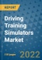 Driving Training Simulators Market Outlook in 2022 and Beyond: Trends, Growth Strategies, Opportunities, Market Shares, Companies to 2030 - Product Image