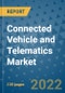 Connected Vehicle and Telematics Market Outlook in 2022 and Beyond: Trends, Growth Strategies, Opportunities, Market Shares, Companies to 2030 - Product Image