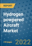 Hydrogen powpered Aircraft Market Outlook in 2022 and Beyond: Trends, Growth Strategies, Opportunities, Market Shares, Companies to 2030- Product Image