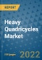 Heavy Quadricycles Market Outlook in 2022 and Beyond: Trends, Growth Strategies, Opportunities, Market Shares, Companies to 2030 - Product Thumbnail Image