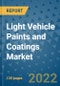 Light Vehicle Paints and Coatings Market Outlook in 2022 and Beyond: Trends, Growth Strategies, Opportunities, Market Shares, Companies to 2030 - Product Image