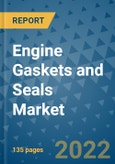 Engine Gaskets and Seals Market Outlook in 2022 and Beyond: Trends, Growth Strategies, Opportunities, Market Shares, Companies to 2030- Product Image