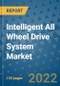 Intelligent All Wheel Drive System Market Outlook in 2022 and Beyond: Trends, Growth Strategies, Opportunities, Market Shares, Companies to 2030 - Product Image