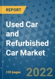 Used Car and Refurbished Car Market Outlook in 2022 and Beyond: Trends, Growth Strategies, Opportunities, Market Shares, Companies to 2030- Product Image