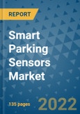 Smart Parking Sensors Market Outlook in 2022 and Beyond: Trends, Growth Strategies, Opportunities, Market Shares, Companies to 2030- Product Image