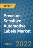 Pressure Sensitive Automotive Labels Market Outlook in 2022 and Beyond: Trends, Growth Strategies, Opportunities, Market Shares, Companies to 2030- Product Image