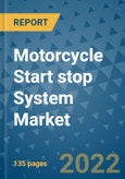 Motorcycle Start stop System Market Outlook in 2022 and Beyond: Trends, Growth Strategies, Opportunities, Market Shares, Companies to 2030- Product Image
