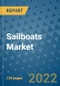 Sailboats Market Outlook in 2022 and Beyond: Trends, Growth Strategies, Opportunities, Market Shares, Companies to 2030 - Product Image