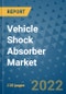 Vehicle Shock Absorber Market Outlook in 2022 and Beyond: Trends, Growth Strategies, Opportunities, Market Shares, Companies to 2030 - Product Image