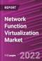 Network Function Virtualization Market Share, Size, Trends, Industry Analysis Report, By Component, By Virtualized Network Functions, By Enterprise Size, By Application, By End-Use, By Region, Segment Forecast, 2022 - 2030 - Product Image