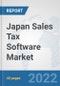 Japan Sales Tax Software Market: Prospects, Trends Analysis, Market Size and Forecasts up to 2027 - Product Thumbnail Image