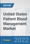 United States Patient Blood Management Market: Prospects, Trends Analysis, Market Size and Forecasts up to 2027 - Product Thumbnail Image