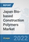 Japan Bio-based Construction Polymers Market: Prospects, Trends Analysis, Market Size and Forecasts up to 2028 - Product Thumbnail Image