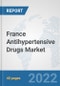 France Antihypertensive Drugs Market: Prospects, Trends Analysis, Market Size and Forecasts up to 2027 - Product Thumbnail Image