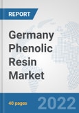 Germany Phenolic Resin Market: Prospects, Trends Analysis, Market Size and Forecasts up to 2027- Product Image