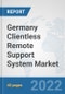 Germany Clientless Remote Support System Market: Prospects, Trends Analysis, Market Size and Forecasts up to 2027 - Product Thumbnail Image