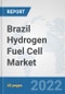 Brazil Hydrogen Fuel Cell Market: Prospects, Trends Analysis, Market Size and Forecasts up to 2027 - Product Thumbnail Image