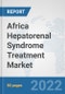 Africa Hepatorenal Syndrome Treatment Market: Prospects, Trends Analysis, Market Size and Forecasts up to 2027 - Product Thumbnail Image
