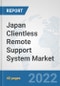 Japan Clientless Remote Support System Market: Prospects, Trends Analysis, Market Size and Forecasts up to 2027 - Product Thumbnail Image