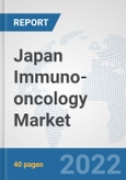 Japan Immuno-oncology Market: Prospects, Trends Analysis, Market Size and Forecasts up to 2028- Product Image
