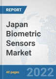 Japan Biometric Sensors Market: Prospects, Trends Analysis, Market Size and Forecasts up to 2028- Product Image