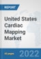 United States Cardiac Mapping Market: Prospects, Trends Analysis, Market Size and Forecasts up to 2027 - Product Thumbnail Image