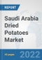 Saudi Arabia Dried Potatoes Market: Prospects, Trends Analysis, Market Size and Forecasts up to 2027 - Product Thumbnail Image