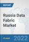 Russia Data Fabric Market: Prospects, Trends Analysis, Market Size and Forecasts up to 2027 - Product Thumbnail Image