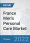 France Men's Personal Care Market: Prospects, Trends Analysis, Market Size and Forecasts up to 2027 - Product Thumbnail Image