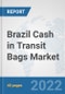 Brazil Cash in Transit Bags Market: Prospects, Trends Analysis, Market Size and Forecasts up to 2027 - Product Thumbnail Image