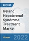 Ireland Hepatorenal Syndrome Treatment Market: Prospects, Trends Analysis, Market Size and Forecasts up to 2027 - Product Image