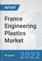France Engineering Plastics Market: Prospects, Trends Analysis, Market Size and Forecasts up to 2027 - Product Thumbnail Image